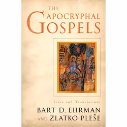 ISBN The Apocryphal Gospels ( Texts and Translations ), Bart Ehrman, Zlatko Plese, 624 pages, Anglais, Oxford University Pres ...
