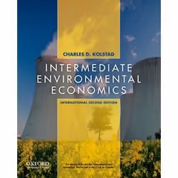 ISBN Intermediate Environmental Economics ( International Edition ), Charles Kolstad, 480 pages, Anglais, Oxford University P ...