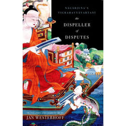 The Dispeller of Disputes the Dispeller of Disputes: Nagarjuna's Vigrahavyavartani Nagarjuna's Vigrahavyavartani
