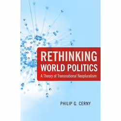 ISBN Rethinking World Politics ( A Theory of Transnational Neopluralism ), Anglais, Couverture rigide