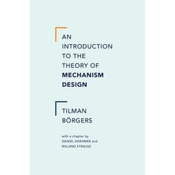 An Introduction To The Theory Of Mechanism Design (Hardcover)