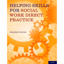 ISBN Helping Skills for Social Work Direct Practice, Jacqueline Corcoran, Anglais, Oxford University Press, 17/11/2011, unise ...