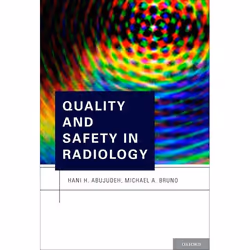 ISBN Quality and Safety in Radiology, Hani H. Abujudeh, Michael A. Bruno, Anglais, Oxford University Press, 15/03/2012, unise ...