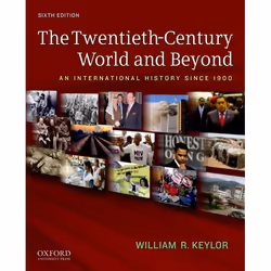 ISBN The Twentieth-Century World and Beyond ( An International History since 1900 ), 656 pages