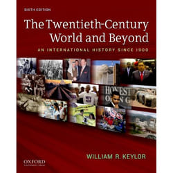 ISBN The Twentieth-Century World and Beyond ( An International History since 1900 ) livre