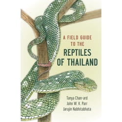 A Field Guide to the Reptiles of Thailand Collectif