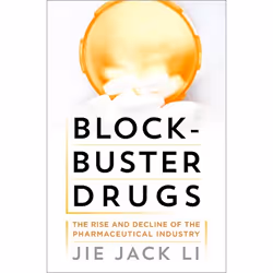 ISBN Blockbuster Drugs ( The Rise and Fall of the Pharmaceutical Industry ), Jie Jack Li, unisexe, Oxford University Press, 2 ...