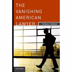 ISBN The Vanishing American Lawyer, Thomas D. Morgan, 264 pages, Anglais, Oxford University Press, 04/03/2010, unisexe