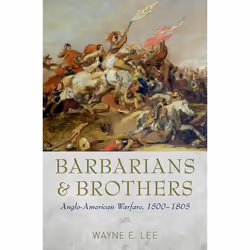 ISBN Barbarians and Brothers ( Anglo-American Warfare 1500-1865 ), Anglais, Livre broché, 352 pages
