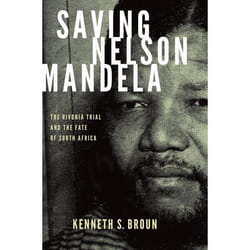 ISBN Saving Nelson Mandela ( The Rivonia Trial and the Fate of South Africa )