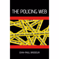ISBN The Policing Web, Jean-Paul Brodeur, Anglais, Oxford University Press, 14/10/2010, unisexe, 1 pièce(s)