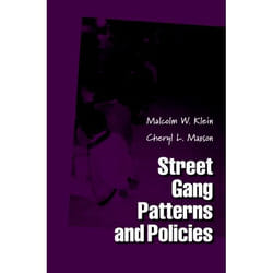 Street Gang Patterns and Policies