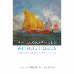 ISBN Philosophers without Gods ( Meditations on Atheism and the Secular Life ), Anglais, Couverture rigide, 320 pages