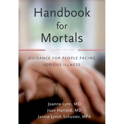 Handbook for Mortals: Guidance for People Facing Serious Illness Collectif