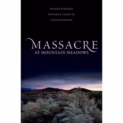 ISBN Massacre at Mountain Meadows, Anglais, Couverture rigide, 448 pages