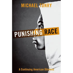 Punishing Race: A Continuing American Dilemma