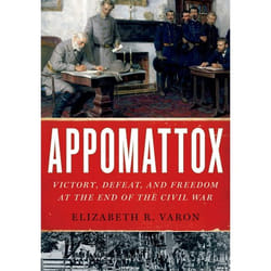 ISBN Appomattox ( Victory Defeat and Freedom at the End of the Civil War )
