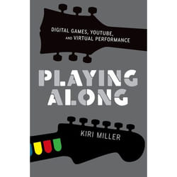 ISBN Playing Along ( Digital Games YouTube and Virtual Performance ) Couverture rigide