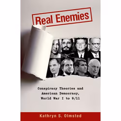 ISBN Real Enemies ( Conspiracy Theories and American Democracy World War I to 9/11 ), Anglais, Couverture rigide, 336 pages