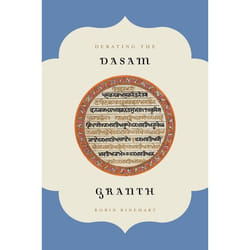 Debating the Dasam Granth