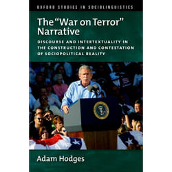 ISBN The War on Terror Narrative ( Discourse and Intertextuality in the Construction and Contestation of Sociopolitical Reality ) Couverture rigide