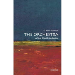 The Orchestra: A Very Short Introduction (Very Short Introductions) (Paperback)