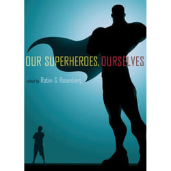ISBN Our Superheroes Ourselves 232 pages Anglais