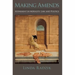 ISBN Making Amends ( Atonement in Morality Law and Politics ), Anglais, Couverture rigide, 256 pages