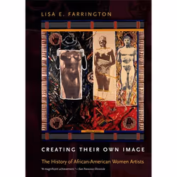 ISBN Creating Their Own Image ( The History of African-American Women Artists ), Anglais, Couverture rigide, 368 pages