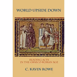 ISBN World Upside Down ( Reading Acts in the Graeco-Roman Age ), Anglais, Couverture rigide, 312 pages