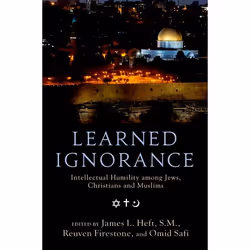 ISBN Learned Ignorance ( Intellectual Humility among Jews Christians and Muslims ), Anglais, Couverture rigide, 360 pages