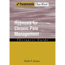 Hypnosis for Chronic Pain Management: Therapist Guide (Treatments That Work) - [Livre en VO]