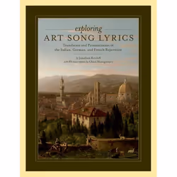 ISBN Exploring Art Song Lyrics ( Translation and Pronunciation of the Italian German & French Repertoire ), Anglais, Couvertu ...
