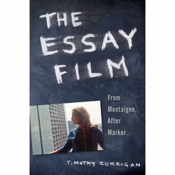 ISBN The Essay Film ( From Montaigne After Marker ), Anglais, Couverture rigide