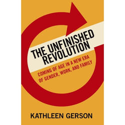 ISBN The Unfinished Revolution ( Coming of Age in a New Era of Gender Work and Family ) Anglais