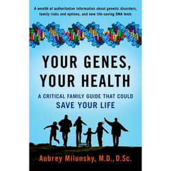 Your Genes, Your Health Aubrey Milunsky