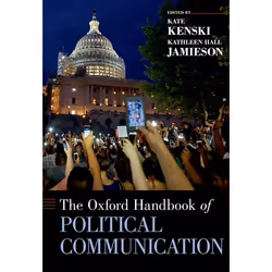 ISBN The Oxford Handbook of Political Communication, Kate Kenski, Kathleen Hall Jamieson, 976 pages, Anglais, Oxford Universi ...