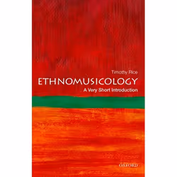ISBN Ethnomusicology: A Very Short Introduction, Timothy Rice, 168 pages, Anglais, Oxford University Press, 23/01/2014, unise ...