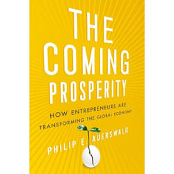 ISBN The Coming Prosperity ( How Entrepreneurs Are Transforming the Global Economy ) Anglais