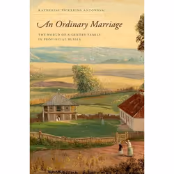 ISBN An Ordinary Marriage ( The World of a Gentry Family in Provincial Russia ), Anglais, Livre broché, 336 pages