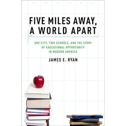 ISBN Five Miles Away A World Apart ( One City Two Schools and the Story of Educational Opportunity in Modern America ) livre Anglais Couverture rigide 400 pages