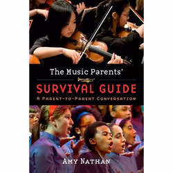 ISBN The Music Parents' Survival Guide ( A Parent-to-Parent Conversation ), Anglais, Couverture rigide