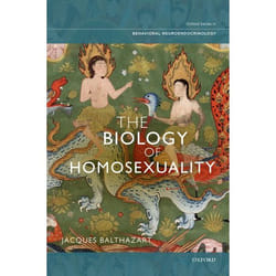 The Biology of Homosexuality Jacques Balthazart