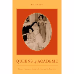 ISBN Queens of Academe ( Beauty Pageants and Campus Life ), Anglais, Couverture rigide