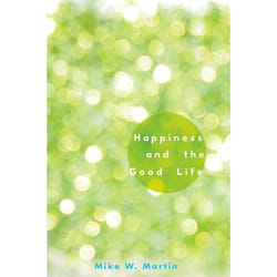 Happiness and the Good Life