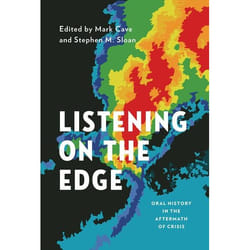 ISBN Listening on the Edge ( Oral History in the Aftermath of Crisis )