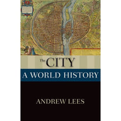 The City: A World History (New Oxford World History) - [Version Originale]