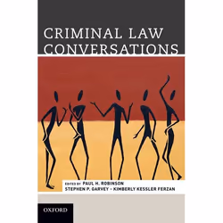 ISBN Criminal Law Conversations, Paul H. Robinson, Stephen Garvey, Kimberly Kessler Ferzan, Anglais, Oxford University Press, ...