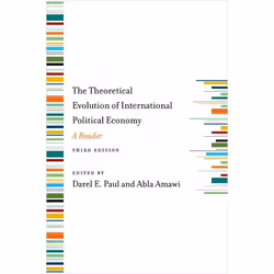 ISBN The Theoretical Evolution of International Political Economy Third Edition ( A Reader ), 368 pages