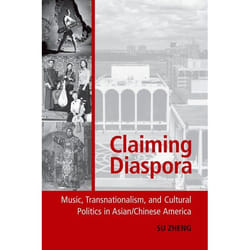 ISBN Claiming Diaspora ( Music Transnationalism and Cultural Politics in Asian/Chinese America ) Couverture rigide